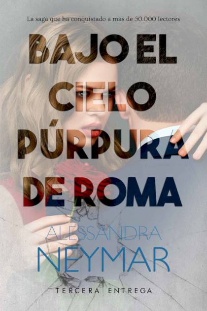 Bajo El Cielo Púrpura De Roma Traición Alessandra Neymar Pangea Ebook