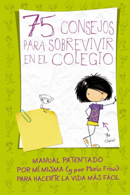 75 Consejos para sobrevivir en el colegio Serie 75 Consejos 1 María Frisa - Pangea Ebook