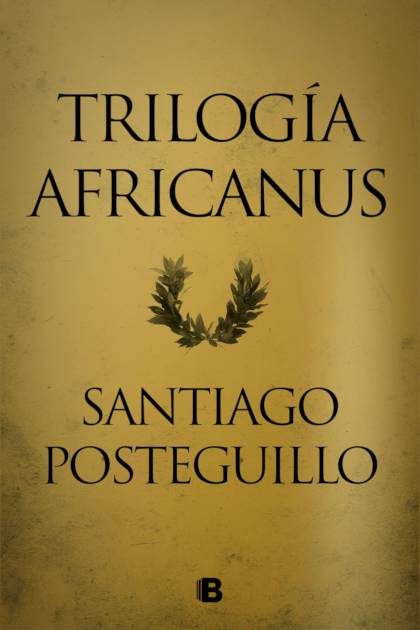 Trilogía Africanus Santiago Posteguillo - Pangea Ebook