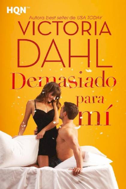 Demasiado para mí Victoria Dahl - Pangea Ebook