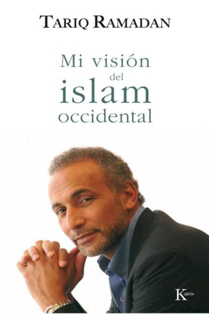 Mi Vision Del Islam Occidental Ramadan Tariq - Pangea Ebook