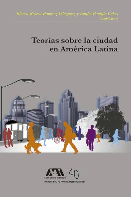 Teorias Sobre La Ciudad En America Latina Varios - Pangea Ebook