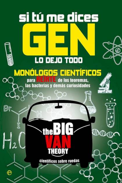 Si Tu Me Dices Gen Lo Dejo Todo The Big Van Theory - Pangea Ebook