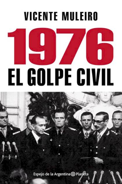 1976 El Golpe Civil Muleiro Vicente - Pangea Ebook