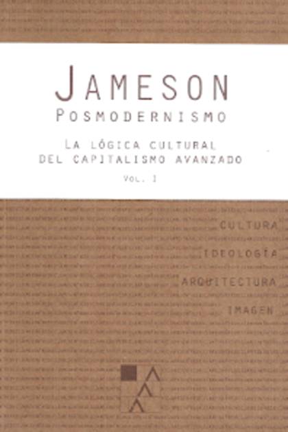 El Posmodernismo O La Logica Cultural Del Jameson Fredric - Pangea Ebook