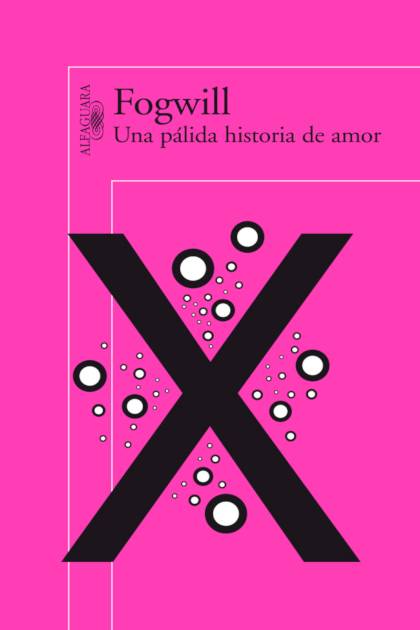 Una Palida Historia De Amor Fogwill - Pangea Ebook