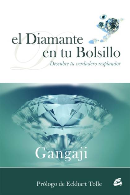 El Diamante En Tu Bolsillo Gangaji - Pangea Ebook