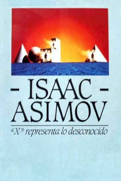 X Representa Lo Desconocido Asimov Isaac - Pangea Ebook