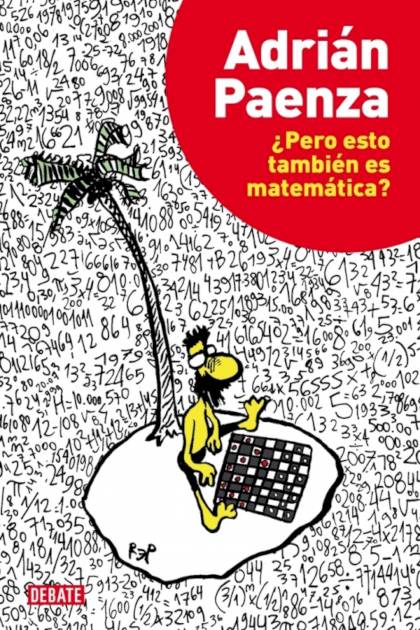 Como Esto Tambien Es Matematica Paenza Adrian - Pangea Ebook