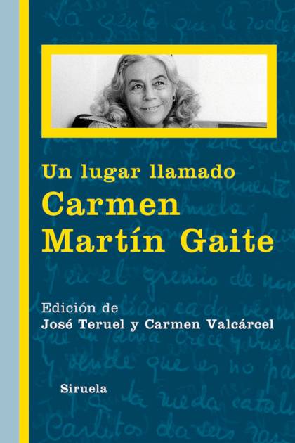 Un Lugar Llamado Carmen Martin Gaite Teruel Jose Y Valcarcel Carmen - Pangea Ebook