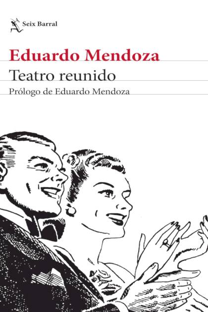 Teatro Reunido Mendoza Eduardo - Pangea Ebook