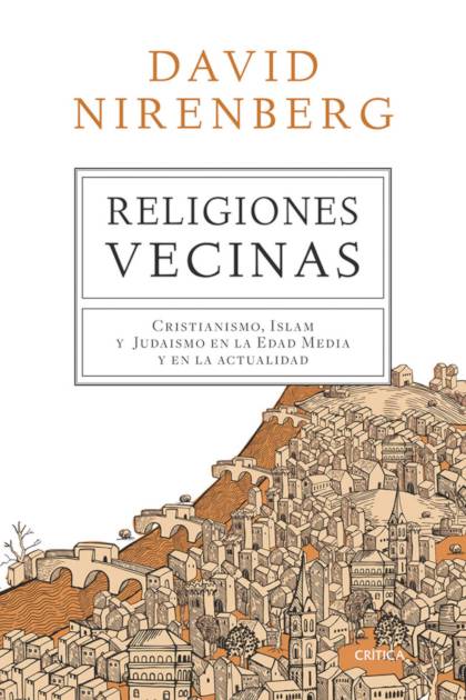 Religiones Vecinas Nirenberg David - Pangea Ebook