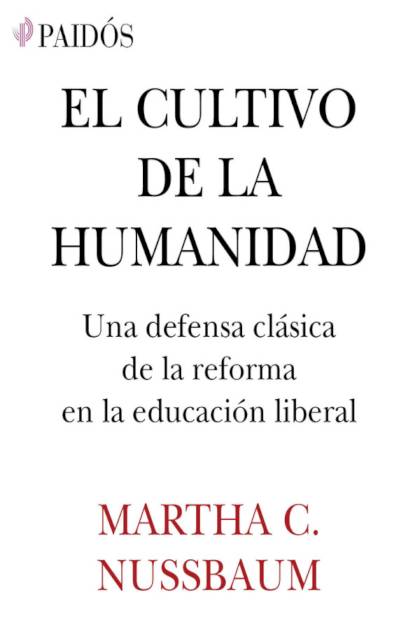 El Cultivo De La Humanidad Nussbaum Martha C - Pangea Ebook