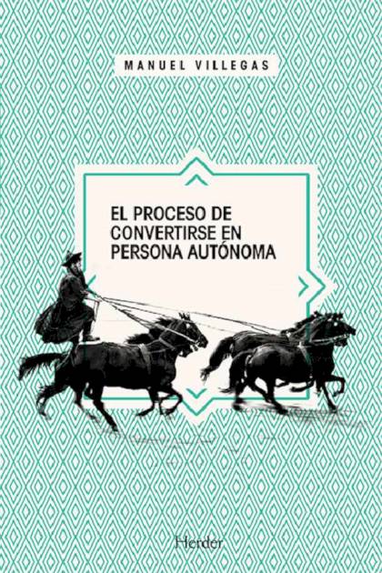 El Proceso De Convertirse En Persona Villegas Manuel - Pangea Ebook