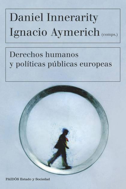 Derechos Humanos Y Politicas Publicas Innerarity Daniel Y Aymerich Ignacio - Pangea Ebook