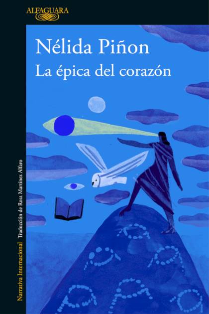 La Epica Del Corazon Piñon Nelida - Pangea Ebook