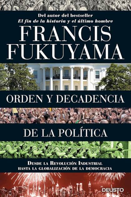 Orden Y Decadencia De La Politica Fukuyama Francis - Pangea Ebook