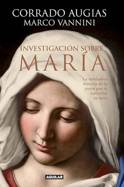 Investigacion Sobre Maria Augias Corrado Y Pesce Mauro - Pangea Ebook