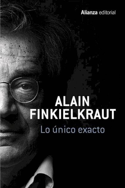 Lo Unico Exacto Finkielkraut Alain - Pangea Ebook