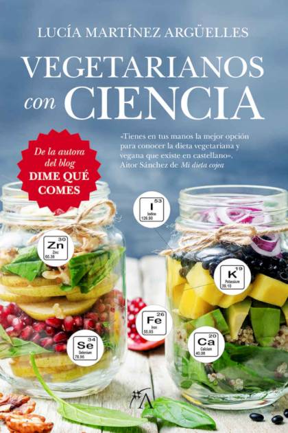 Vegetarianos Con Ciencia Martinez Arguelles Lucia - Pangea Ebook