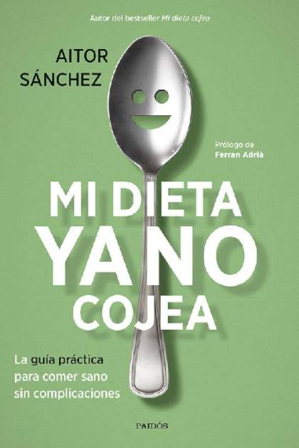 Mi Dieta Ya No Cojea Sanchez Garcia Aitor - Pangea Ebook