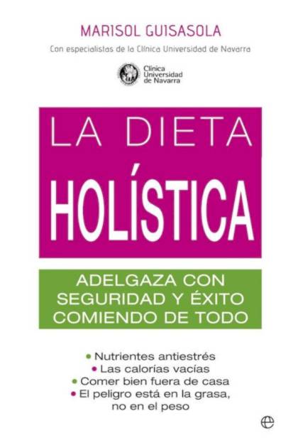 La Dieta Holistica Guisasola Marisol - Pangea Ebook