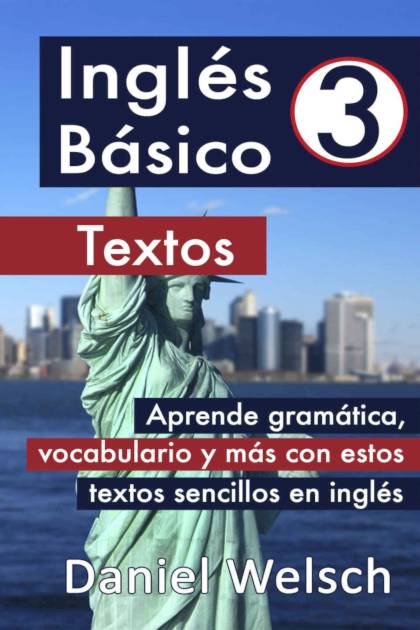 Ingles Basico 03 Textos Welsch Daniel - Pangea Ebook