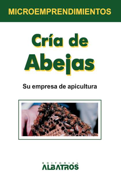 Cria De Abejas Del Pozo Eduardo Y Schopflocher Roberto - Pangea Ebook