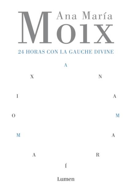 24 Horas Con La Gauche Divine Moix Ana Maria - Pangea Ebook