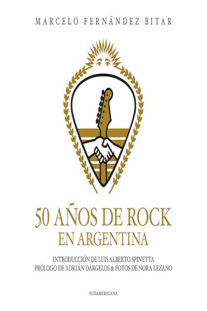 50 Años De Rock En Argentina Fernandez Bitar Marcelo - Pangea Ebook