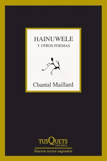 Hainuwele Y Otros Poemas Maillard Chantal - Pangea Ebook