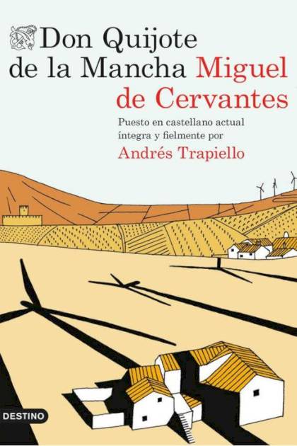 Don Quijote De La Mancha En Castellano Trapiello Andres - Pangea Ebook