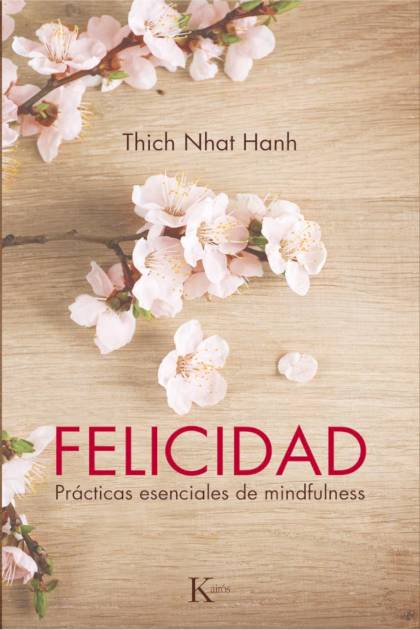Felicidad Thich Nhat Hanh - Pangea Ebook