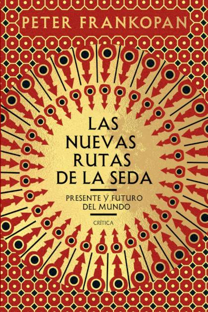 Las Nuevas Rutas De La Seda Frankopan Peter - Pangea Ebook