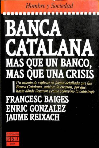 Banca Catalana Mas Que Un Banco Mas Que Varios - Pangea Ebook