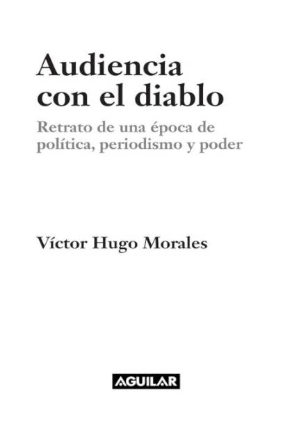Audiencia Con El Diablo Morales Victor Hugo - Pangea Ebook