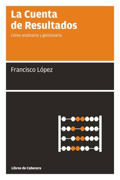 La Cuenta De Resultados Lopez Martinez Francisco - Pangea Ebook