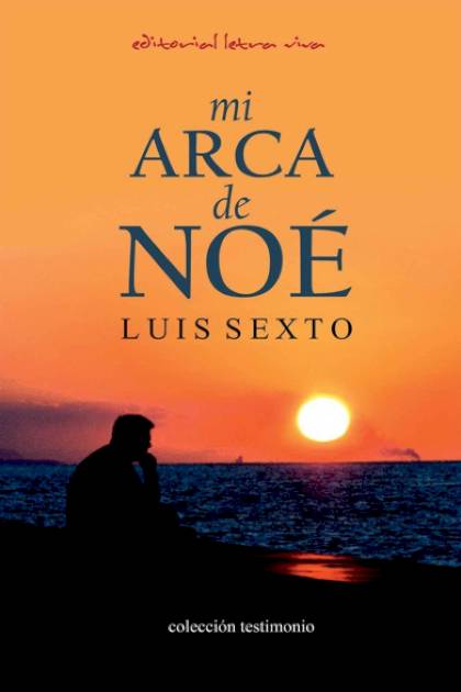 Mi Arca De Noe Sexto Luis - Pangea Ebook