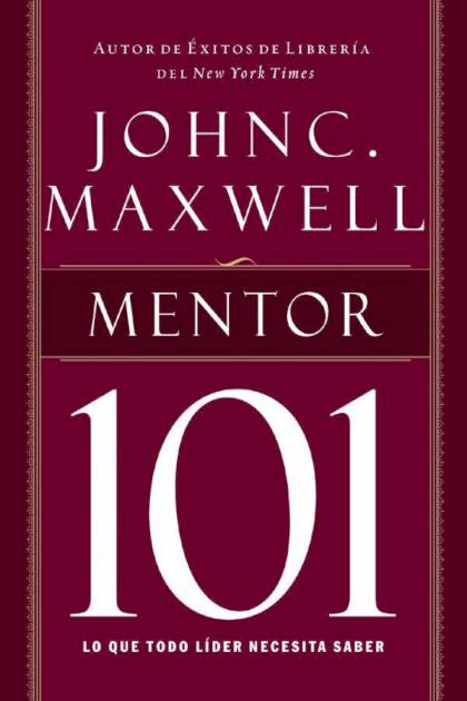 Mentor 101 Maxwell John C - Pangea Ebook