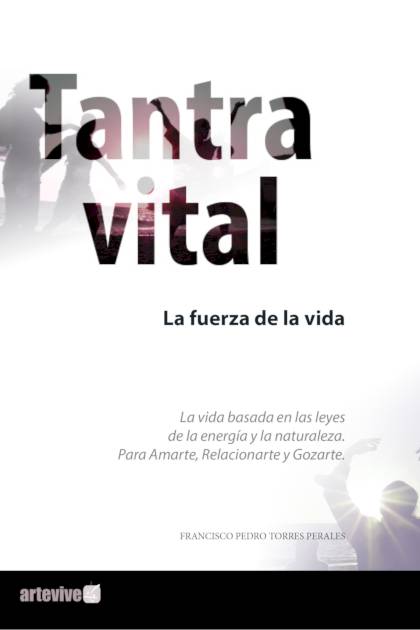 Tantra Vital Torres Perales Francisco Pedro - Pangea Ebook