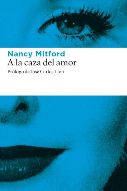 A la caza del amor Nancy Mitford - Pangea Ebook