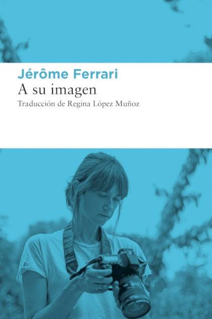 A su imagen Jérôme Ferrari - Pangea Ebook