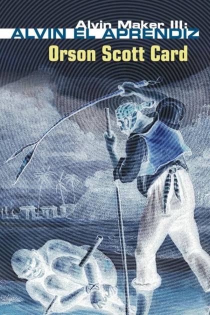 Alvin el aprendiz Orson Scott Card - Pangea Ebook