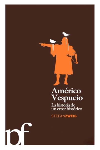 Américo Vespucio Stefan Zweig - Pangea Ebook