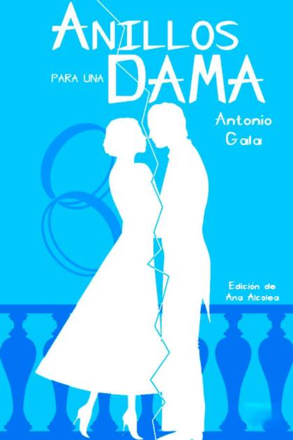 Anillos para una dama Antonio Gala - Pangea Ebook