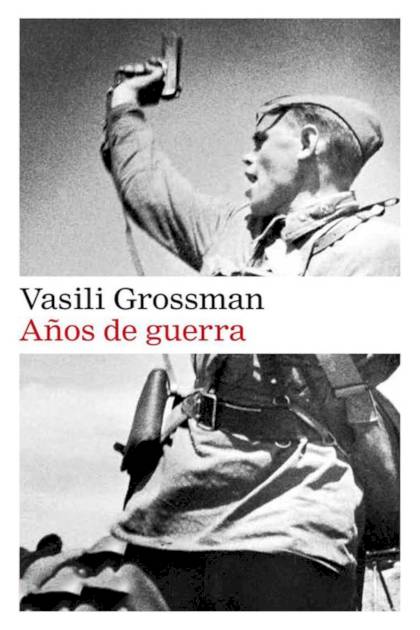 Años de guerra Vasili Grossman - Pangea Ebook