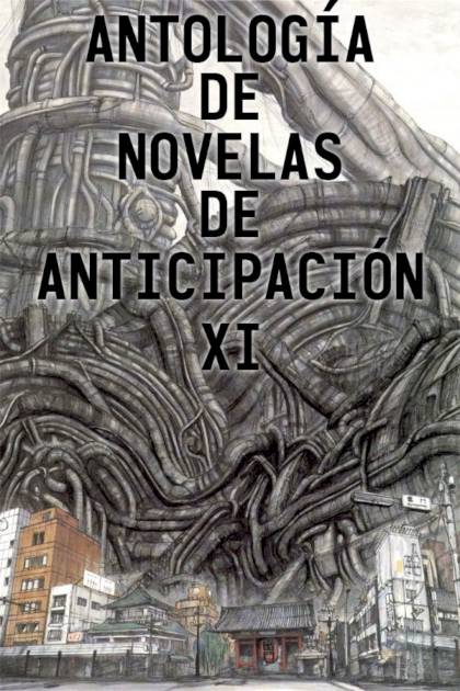 Antología de novelas de anticipación XI AA VV - Pangea Ebook