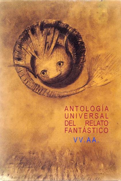 Antología universal del relato fantástico Jacobo Siruela - Pangea Ebook