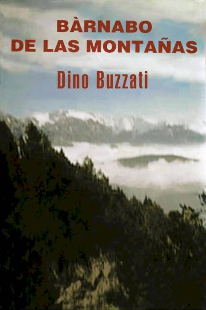 Bàrnabo de las montañas Dino Buzzati - Pangea Ebook