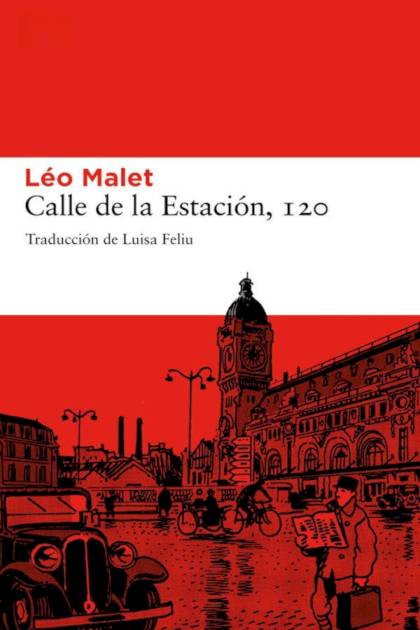 Calle de la Estación 120 Léo Malet - Pangea Ebook